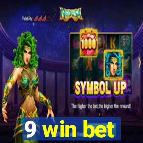 9 win bet